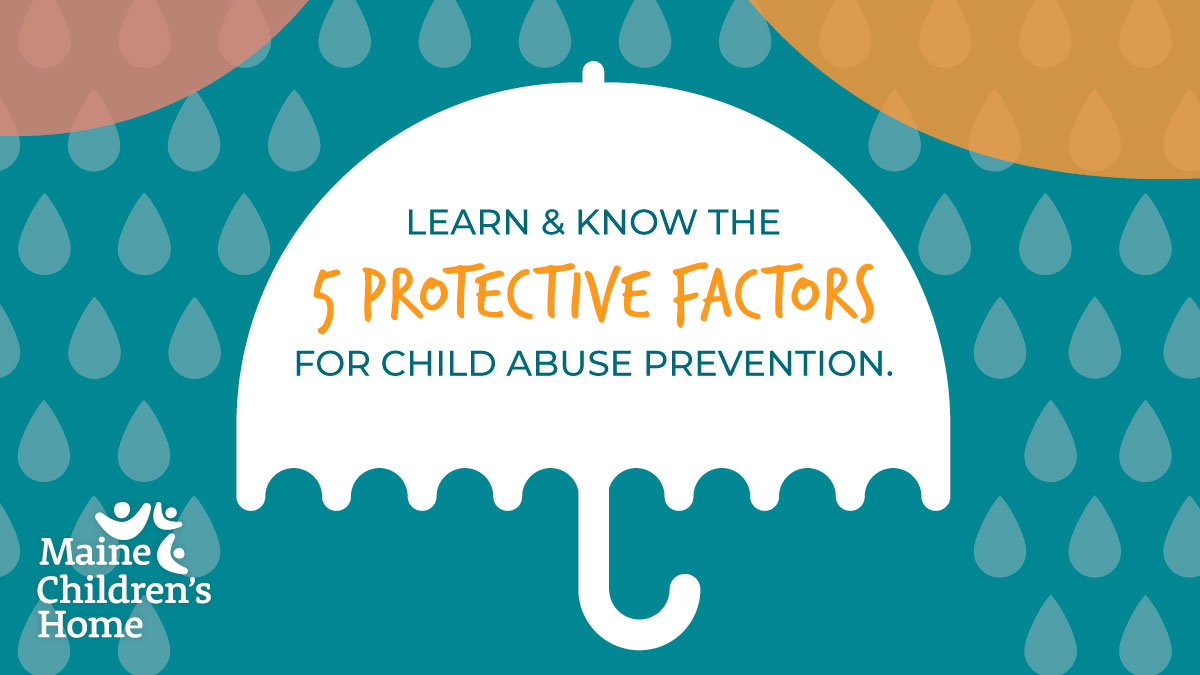 Graphic that says "The Five Protective Factors for Child Abuse Prevention"