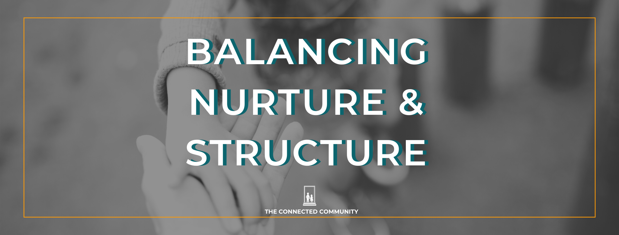 balancing structure and nurture